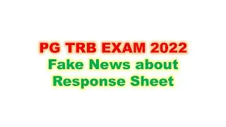 Fake News about Response Sheet PGTRB Exam 2022