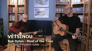 Většinou (Bob Dylan - Most of the Time)