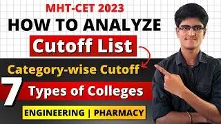 MHT-CET 2023 | How To Analyze CAP Round Cutoff List | Category-wise Cutoff | College Cutoff List