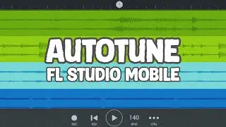 Autotune in FL Studio Mobile Tutorial