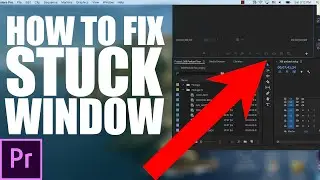 How to Fix Window Stuck Off Screen - Adobe Premiere Pro