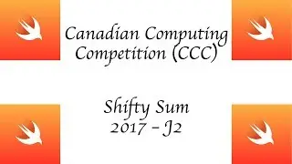CCC (Canadian Computing Competition) - 2017 J2 - Shifty Sum - Swift 4 +