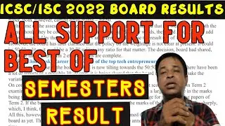 ICSE/ISC Semester-2 Results 2022 - Best of  ICSE/ISC 2022  Semester wise Subject Results SUPPORTED