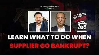 The Supply Chain Show- Ep 4. Andriy Sichka - Learn What to do when supplier go bankrupt?