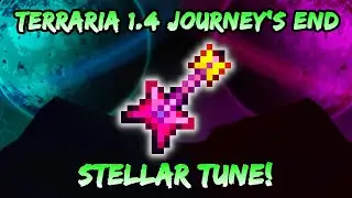 NEW Stellar Tune WEAPON! Terraria 1.4 Journey's End - Mage Class! Stellar Tune VS BOSSES!