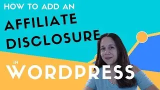 How to Add an Affiliate Disclosure to the Top of a Blog Post in Wordpress