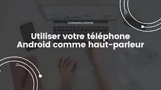 Utiliser votre téléphone Android comme haut-parleur avec AudioRelay !