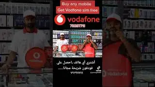 easy store Oman ,buy any mobile and get Vodfone sim free with it . hurry up guys