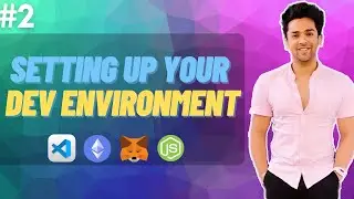 Web3 Course | #2 Setting up your Dev Environment with Node.js + Hardhat