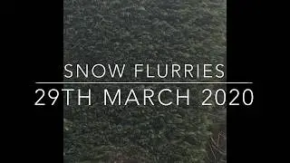Snow Flurries In London - 29th March 2020
