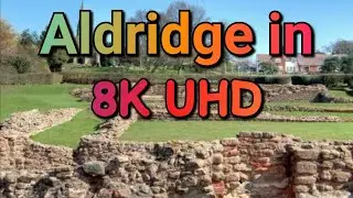 8K Aldridge in Ultra High Definition