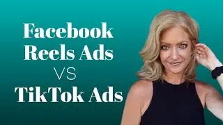Facebook Reels Ads VS TikTok Ads