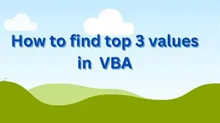How to find top 3 values in VBA | Part 8 | VBA Tutorial