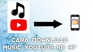cara download music dari youtube
