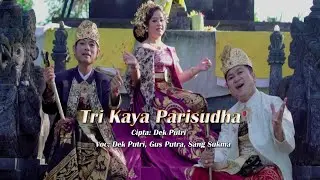 TRI KAYA PARISUDHA LAGU ROHANI BALI TERBARU (VOC: DEK PUTRI, GUS PUTRA, SANG SUKMA) - @nonikrecord1787