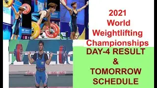 Day-4 results & Tomorrow schedule of WORLD WEIGHTLIFTING CHAMPIONSHIP 2021 | JEREMY Lalrinnunga