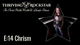 Thriving Rockstar E:14 Chrism