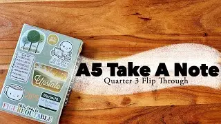 Take A Note Flip Through // Quarter Three