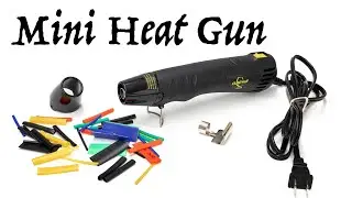 Mini Heat Gun for Shipmodeling