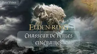 Comment Trouver et Battre le Chasseur de Perles Cinéraires - Elden Ring