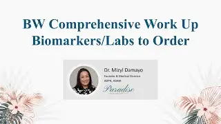 Dr Damayo Road To Mastery: Ordering Labs For The Brain Well Program