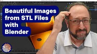How to Use Blender to Render a STL 3d Printer Model