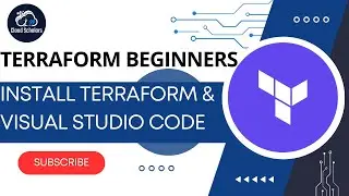 Terraform (Azure) Beginners - Install Terraform & Visual Studio Code