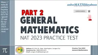 GENERAL MATH REVIEWER | NAT 2023 SAMPLE QUESTIONS WITH EXPLANATION | TAGALOG | GRADE 12 | PART 2