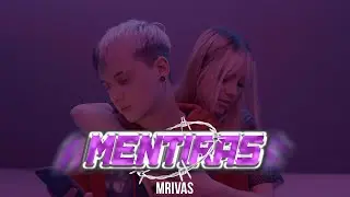 MRivas - Mentiras (Video Oficial)