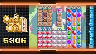 Candy Crush Saga Level 5306 - No Boosters