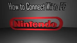 How to Connect Wii to PC