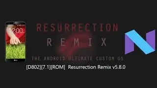 [7.1] LG G2 Resurrection Remix v5.8.0 N