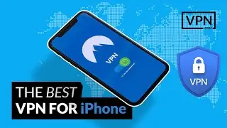 How to Get the Best VPN for iPhone!
