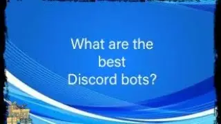 best discord bots to add in ur server