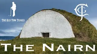 The Nairn Golf Club: The Old Tom Trails