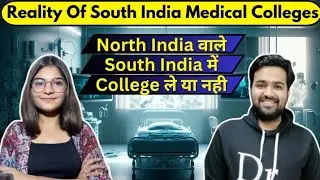 NEET 2023 | Pros & Cons Of South India Medical Colleges | Join MBBS In South India Or Not