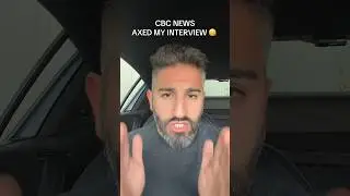 CBC News canned my interview because I shared FACTS 👀 