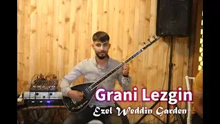 GRANİ LEZGİN BİNGÖL EZEL KIR DÜĞÜN SALONU 2022