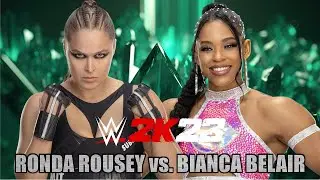 WWE 2K23 : 2024.02.13_SPECIAL MATCH_RONDA ROUSEY VS. BIANCA BELAIR