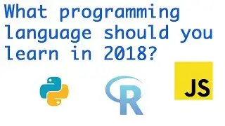 What programming language should you learn in 2018?