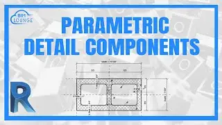 How to Create Parametric Detail Components in Revit