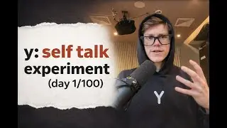 Y self-talk experiement (1/100)