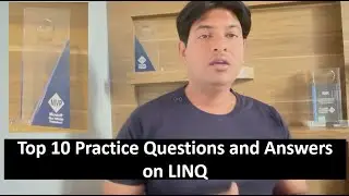 Top 10 LINQ Practice Questions and Answers  part-1