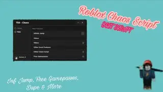 Roblox Chaos Script | Best Script | Pastebin 2023