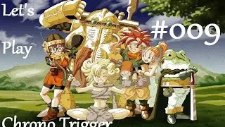 Let's Play Chrono Trigger #009 [HD] [Deutsch] - Kampfstation: Kanalisation