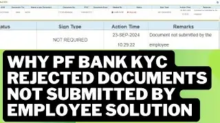 PF Bank KYC Rejected Documents not Submitted by Employee | Bank KYC Rejected 2024
