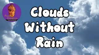071424 Clouds Without Rain