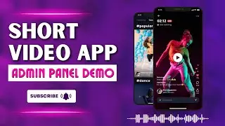 Short Video App Admin Panel View | Backend Video | Short Video App Development
