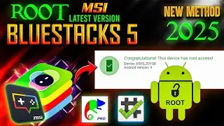 How to Root BlueStacks 5 (5.21+ version) & MSI App Player 5 | root bluestucks 5 2025