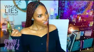 What Lies Beyond Our Physical Reality? (Episode 1 Pt.2) 💫 what questions are you asking?